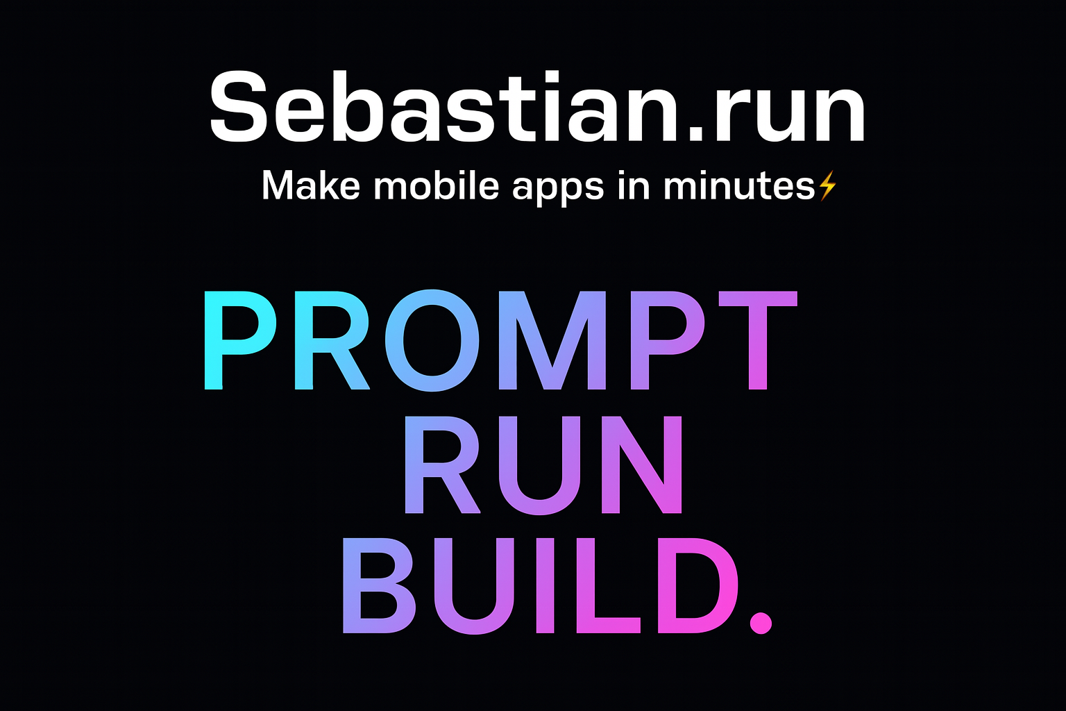 Show HN: Sebastian.run – Build mobile apps from prompts using AI